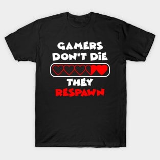 Gamers Respawn T-Shirt